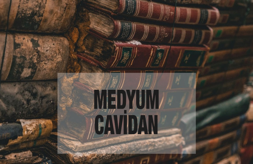 Medyum Cavidan